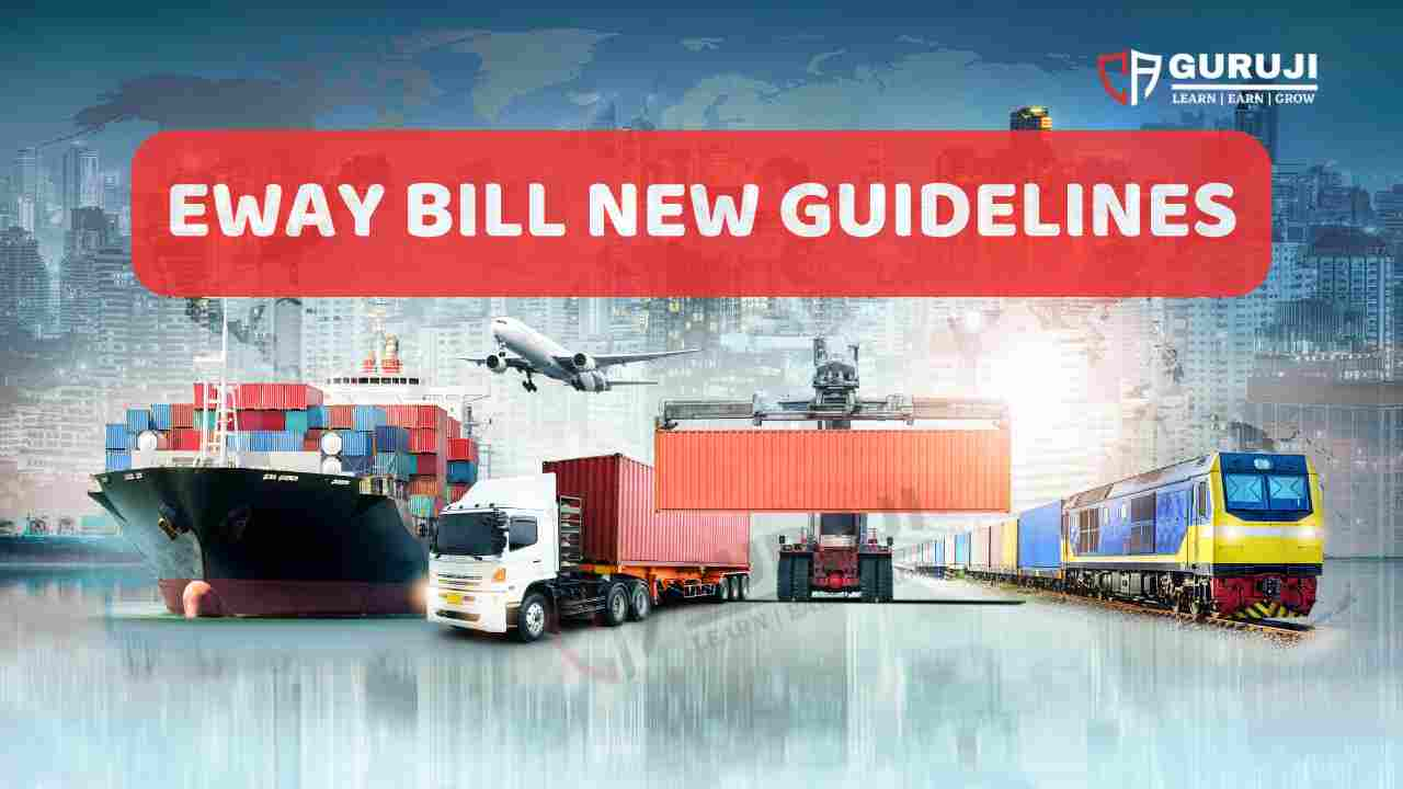 E way bill New guidelines | Proper Entry of RR No./Parcel Way Bill (PWB) Numbers